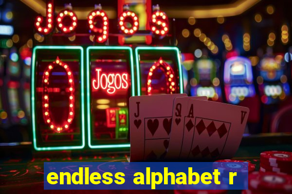 endless alphabet r