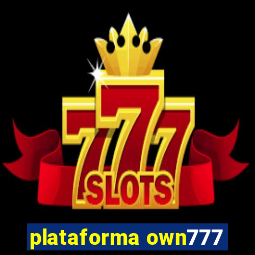 plataforma own777