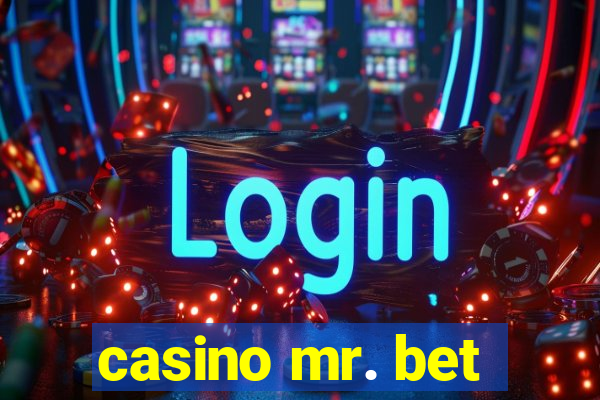 casino mr. bet