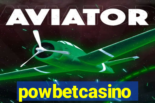 powbetcasino