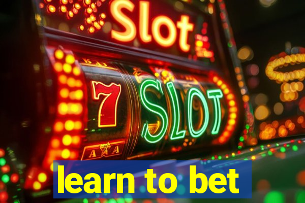 learn to bet