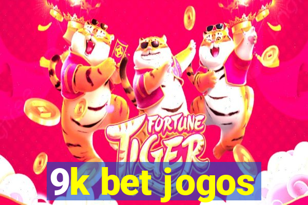 9k bet jogos