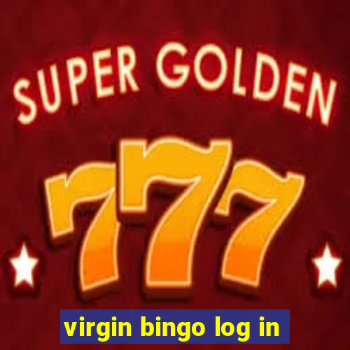 virgin bingo log in