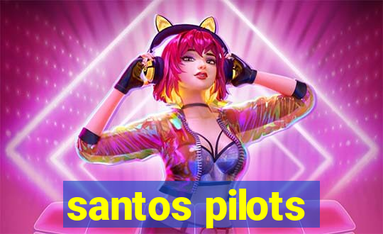 santos pilots