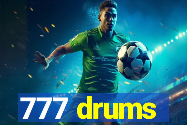 777 drums