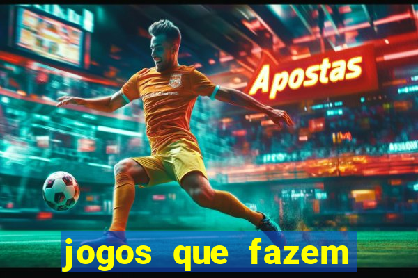 jogos que fazem ganhar dinheiro de verdade