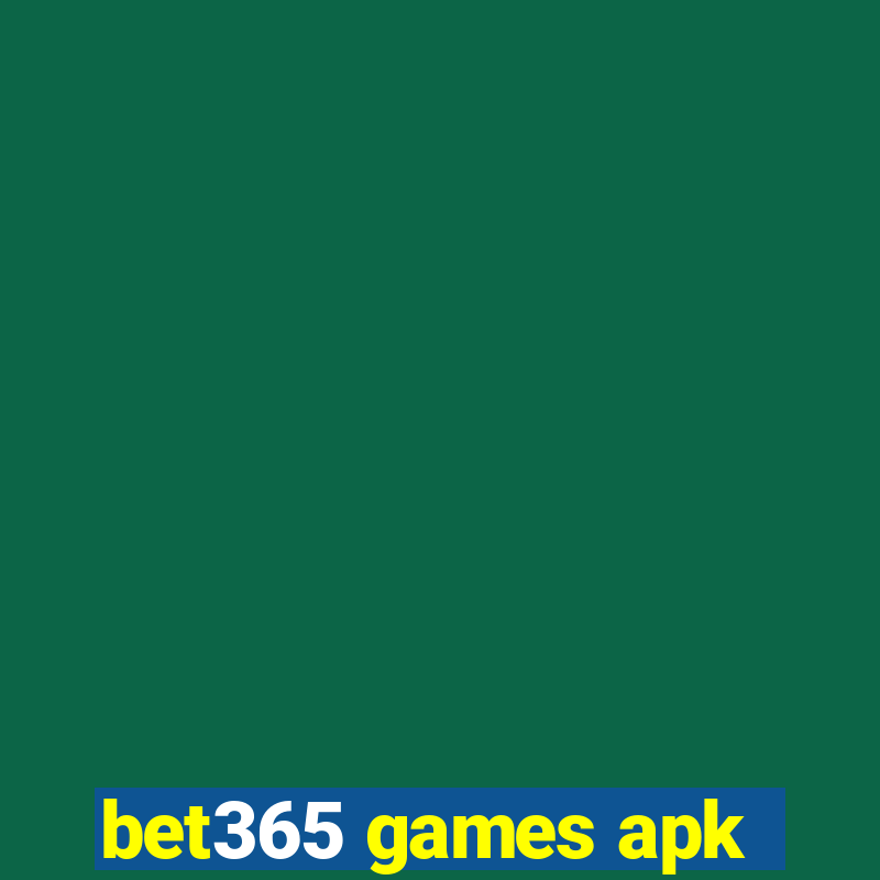 bet365 games apk