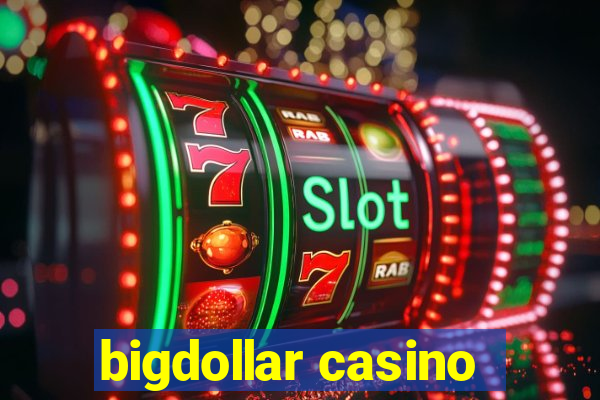 bigdollar casino