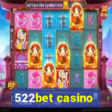 522bet casino