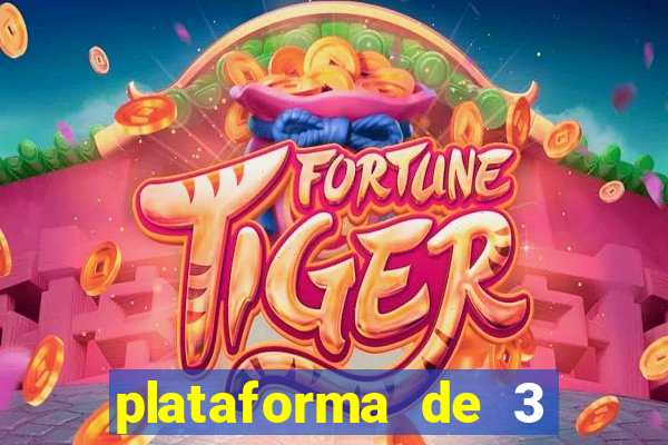 plataforma de 3 reais cassino