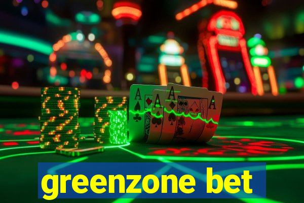 greenzone bet