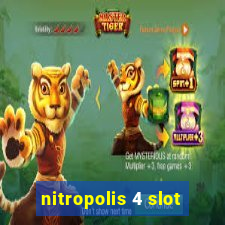 nitropolis 4 slot