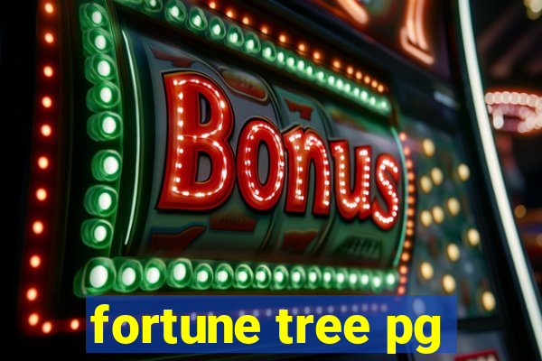 fortune tree pg