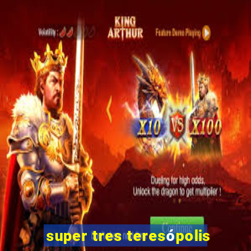 super tres teresópolis