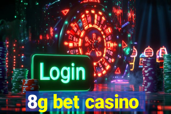 8g bet casino