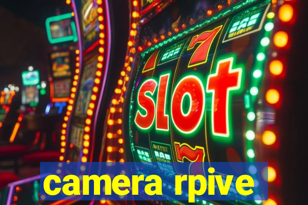 camera rpive