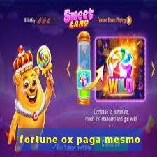 fortune ox paga mesmo