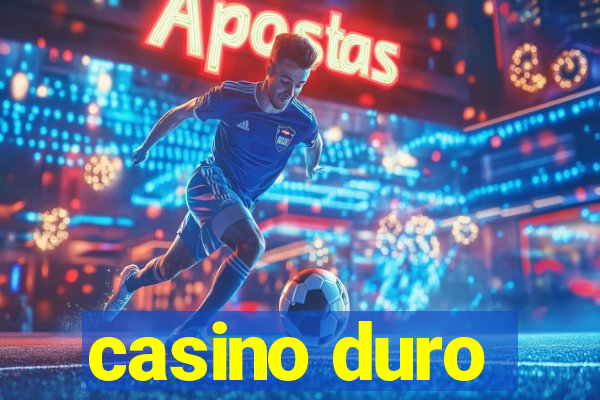 casino duro