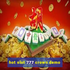 hot slot 777 crown demo