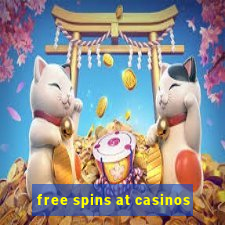 free spins at casinos