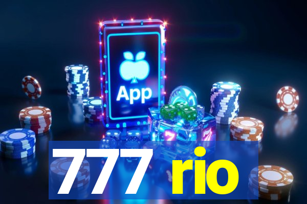 777 rio