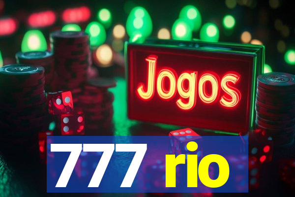 777 rio