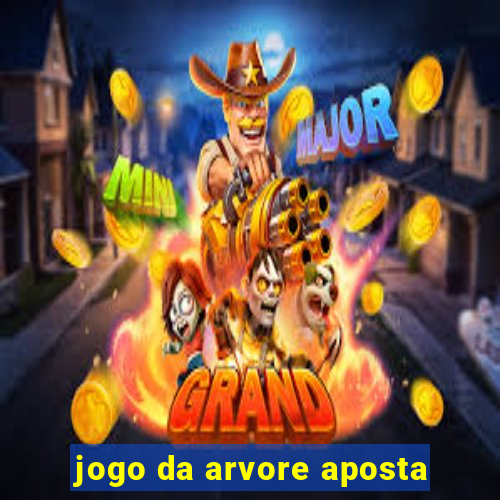 jogo da arvore aposta