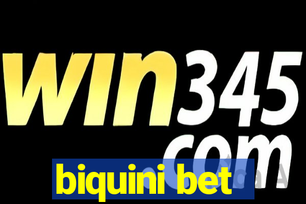 biquini bet