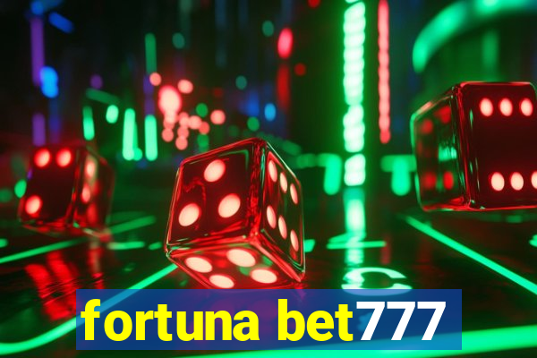 fortuna bet777