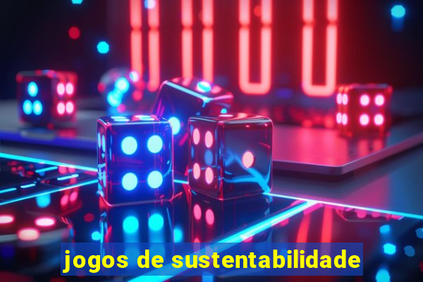 jogos de sustentabilidade