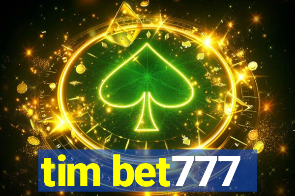 tim bet777