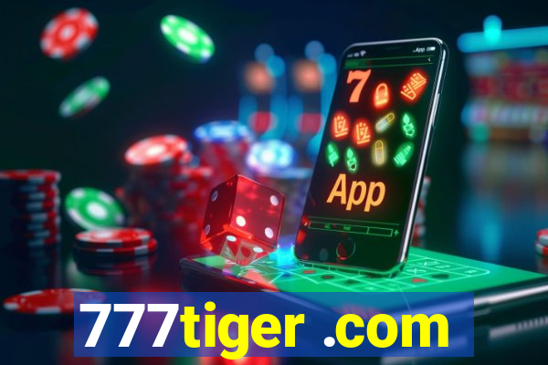 777tiger .com