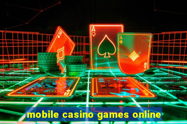 mobile casino games online