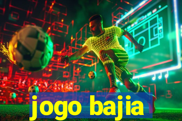 jogo bajia