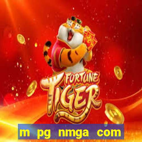 m pg nmga com fortune tiger login