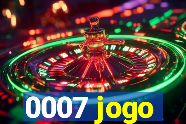 0007 jogo