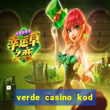 verde casino kod promocyjny 2023