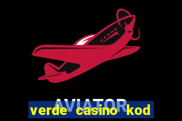 verde casino kod promocyjny 2023