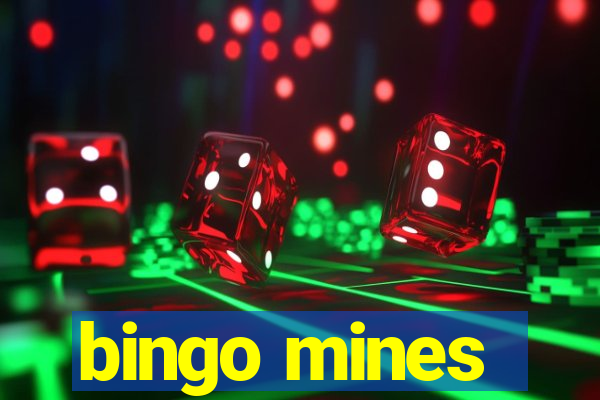 bingo mines