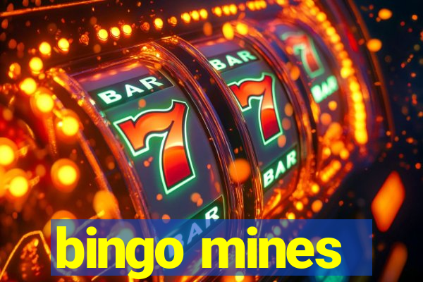 bingo mines