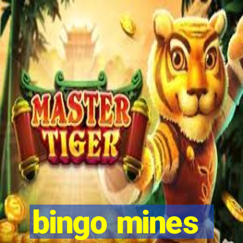 bingo mines