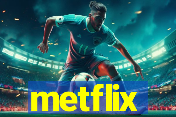 metflix