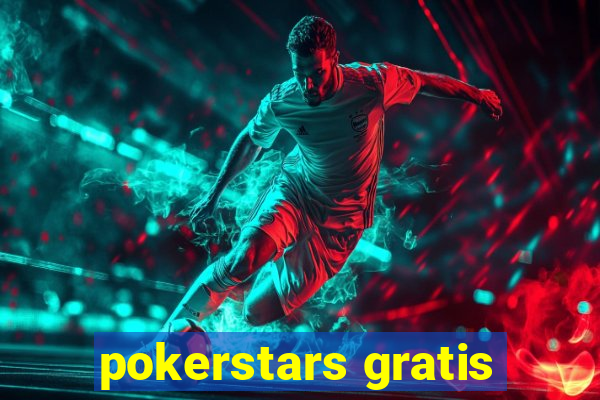 pokerstars gratis