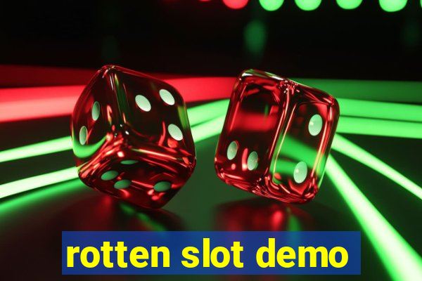 rotten slot demo