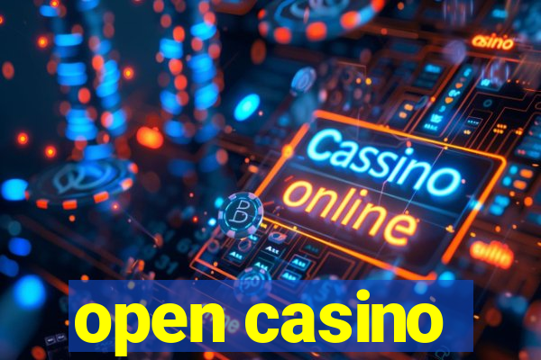 open casino