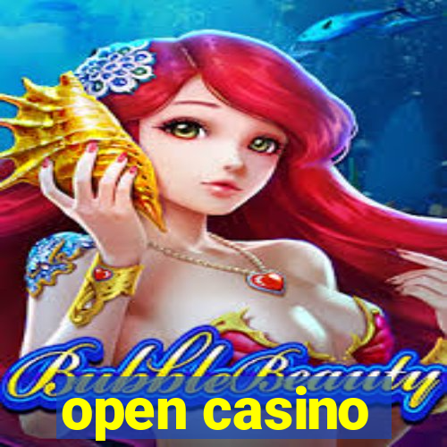 open casino