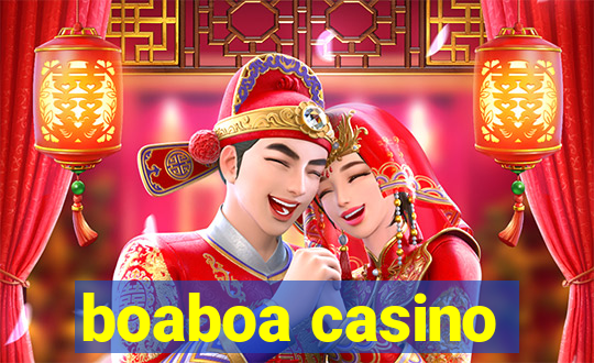 boaboa casino