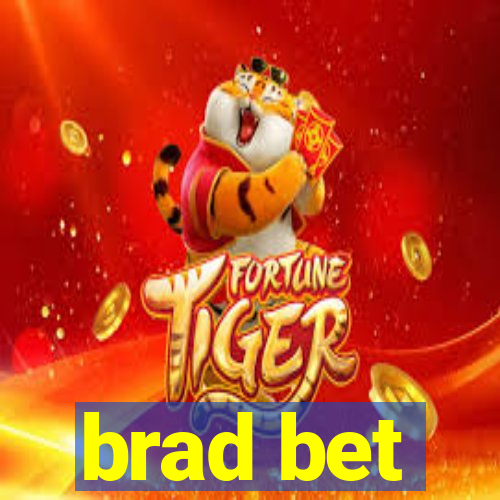 brad bet