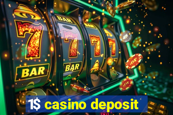 1$ casino deposit