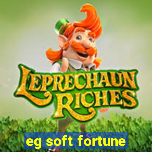 eg soft fortune